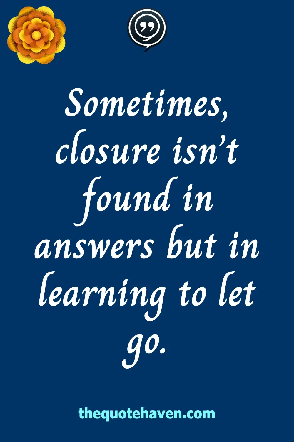 Sometimes, closure isn’t found in answers but in learning to let go.