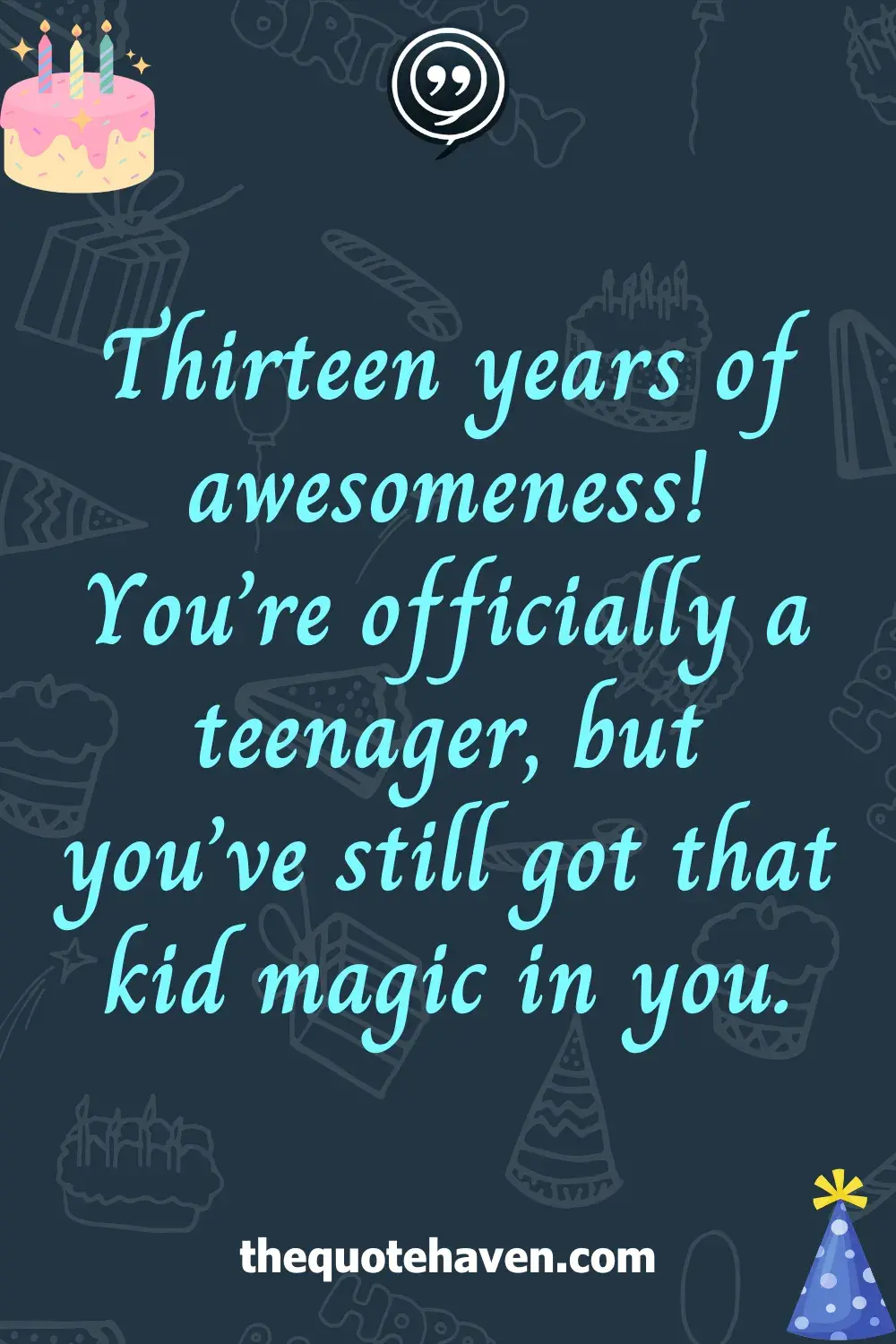 Funny 13th  Birthday Quotes .