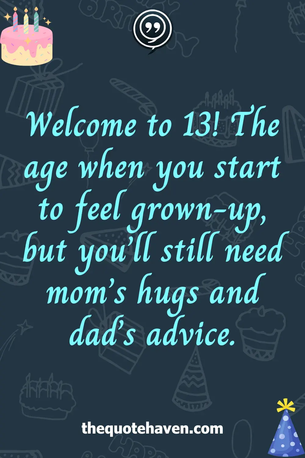 Funny 13th  Birthday Quotes .