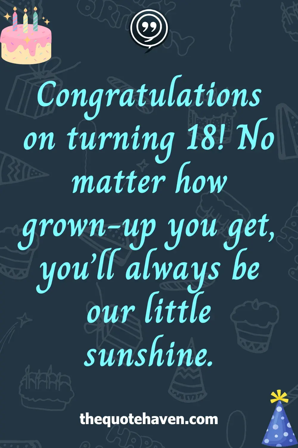 Funny and Touching 18th  Birthday Quotes  .