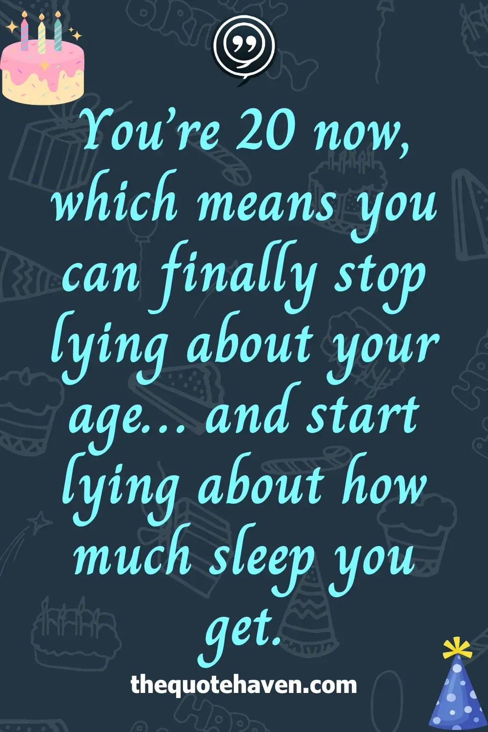 Funny And Touching 20th Birthday Quotes  .