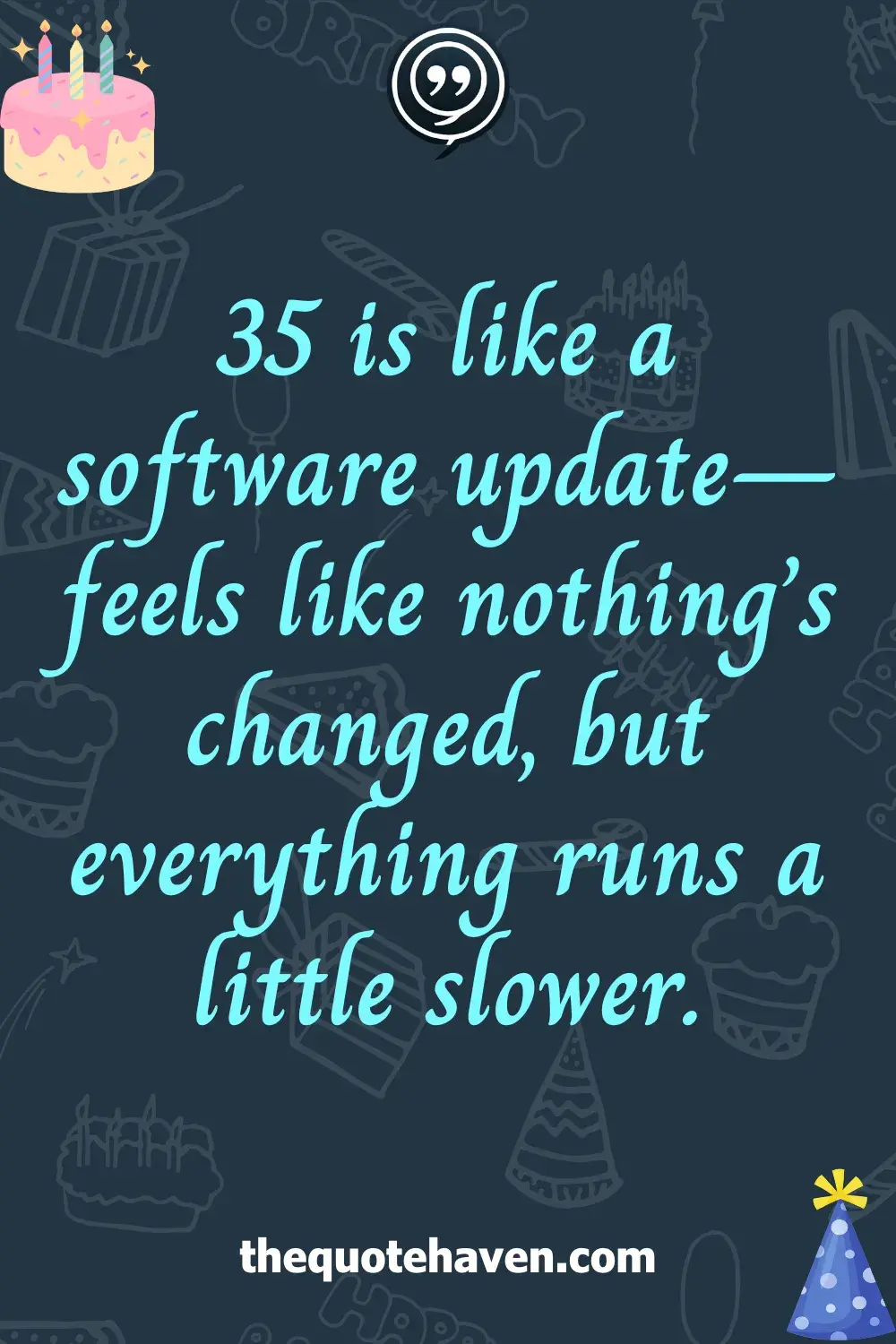 Funny and Heartfelt 35th Birthday Quotes  .