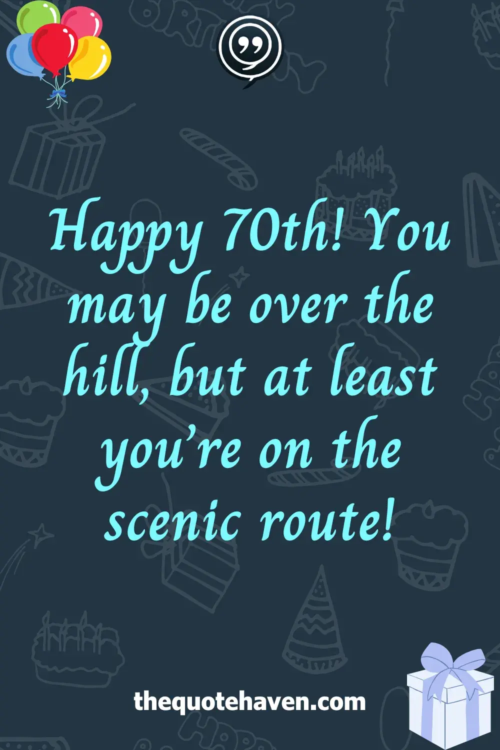   Hilarious and Heartfelt 70th Birthday Quotes .