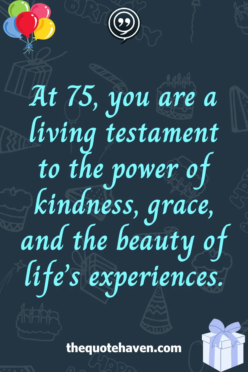   Hilarious and Heartfelt 75th Birthday Quotes .