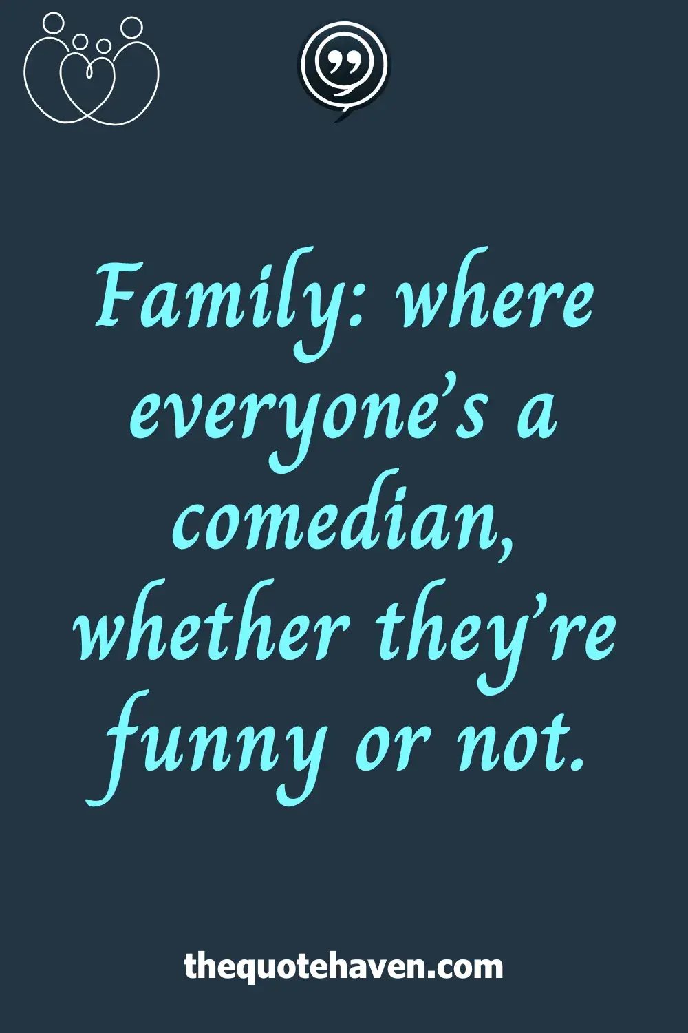  Funny Family Quotes .
