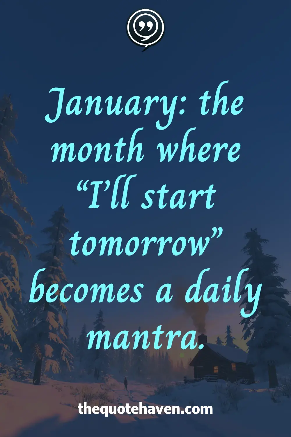 Funny January Quotes .