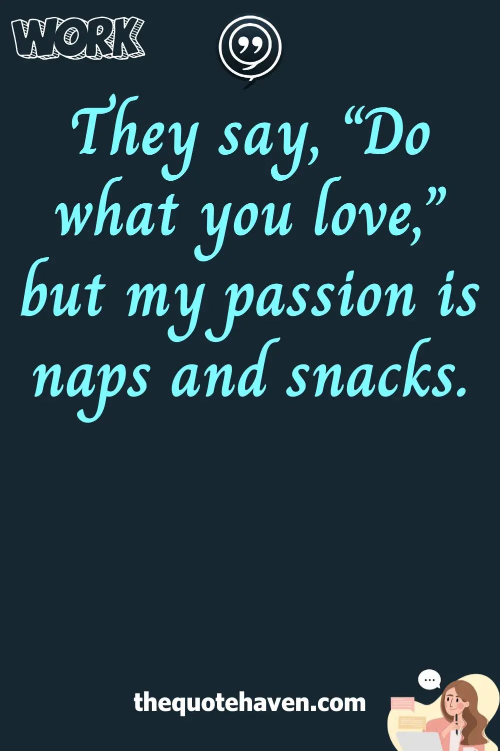  Funny Quotes About Work.