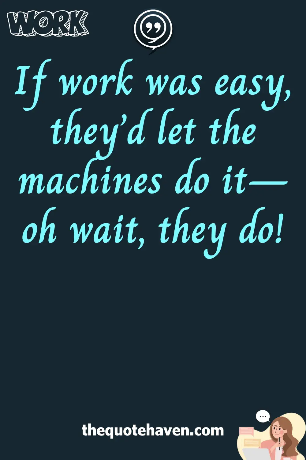  Funny Quotes About Work.