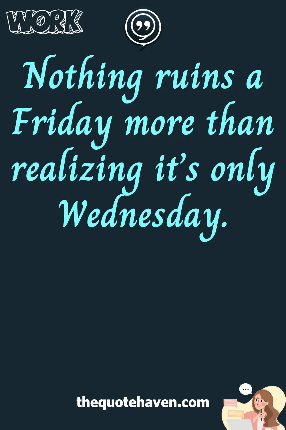  Funny Quotes About Work.