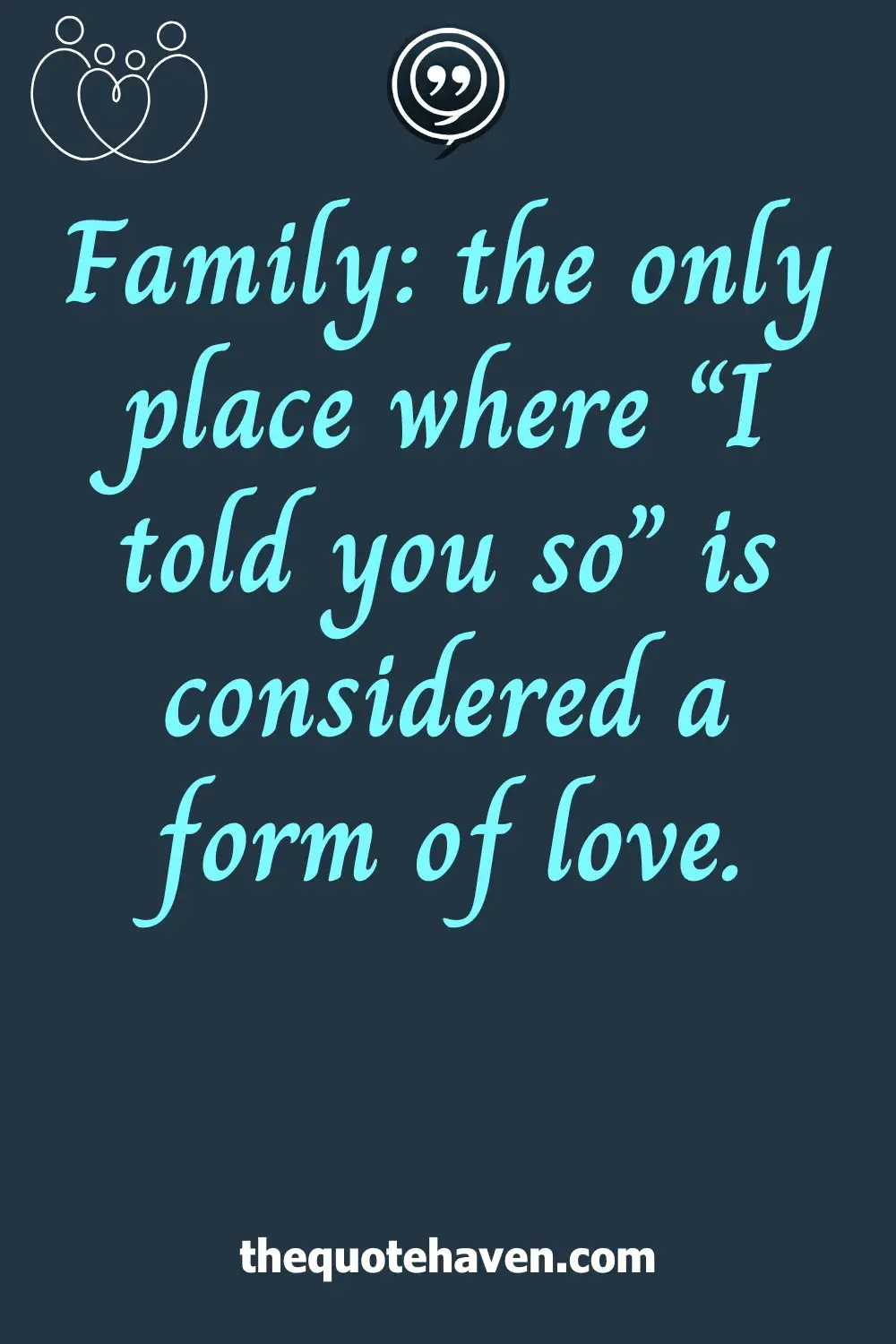  Funny Toxic Family Quotes.