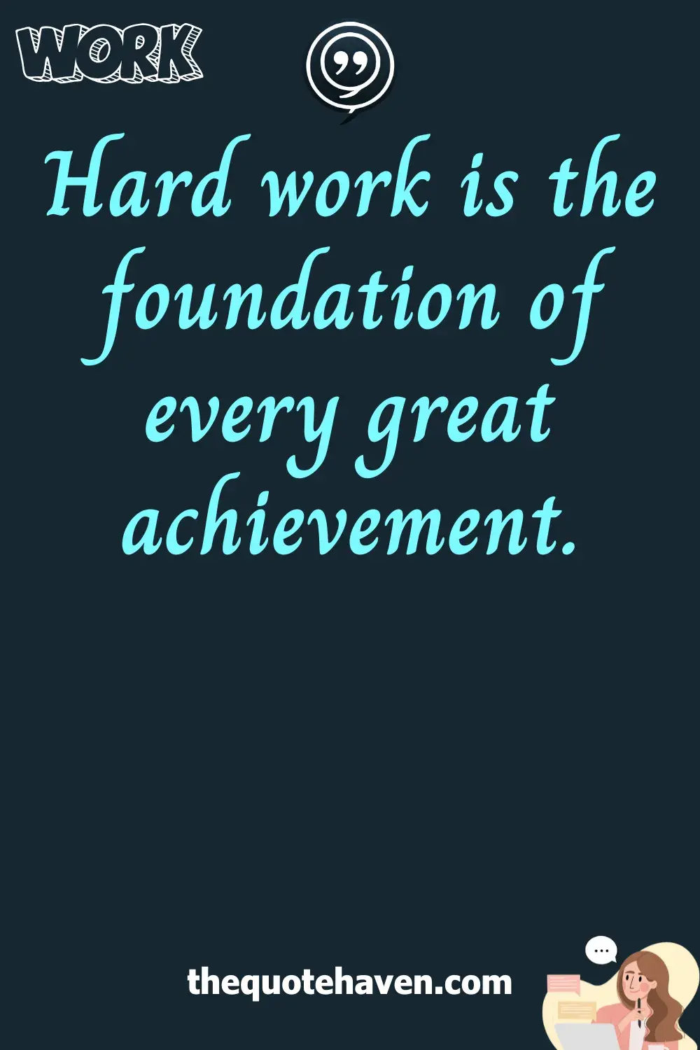  Motivational Hard Work Quotes.