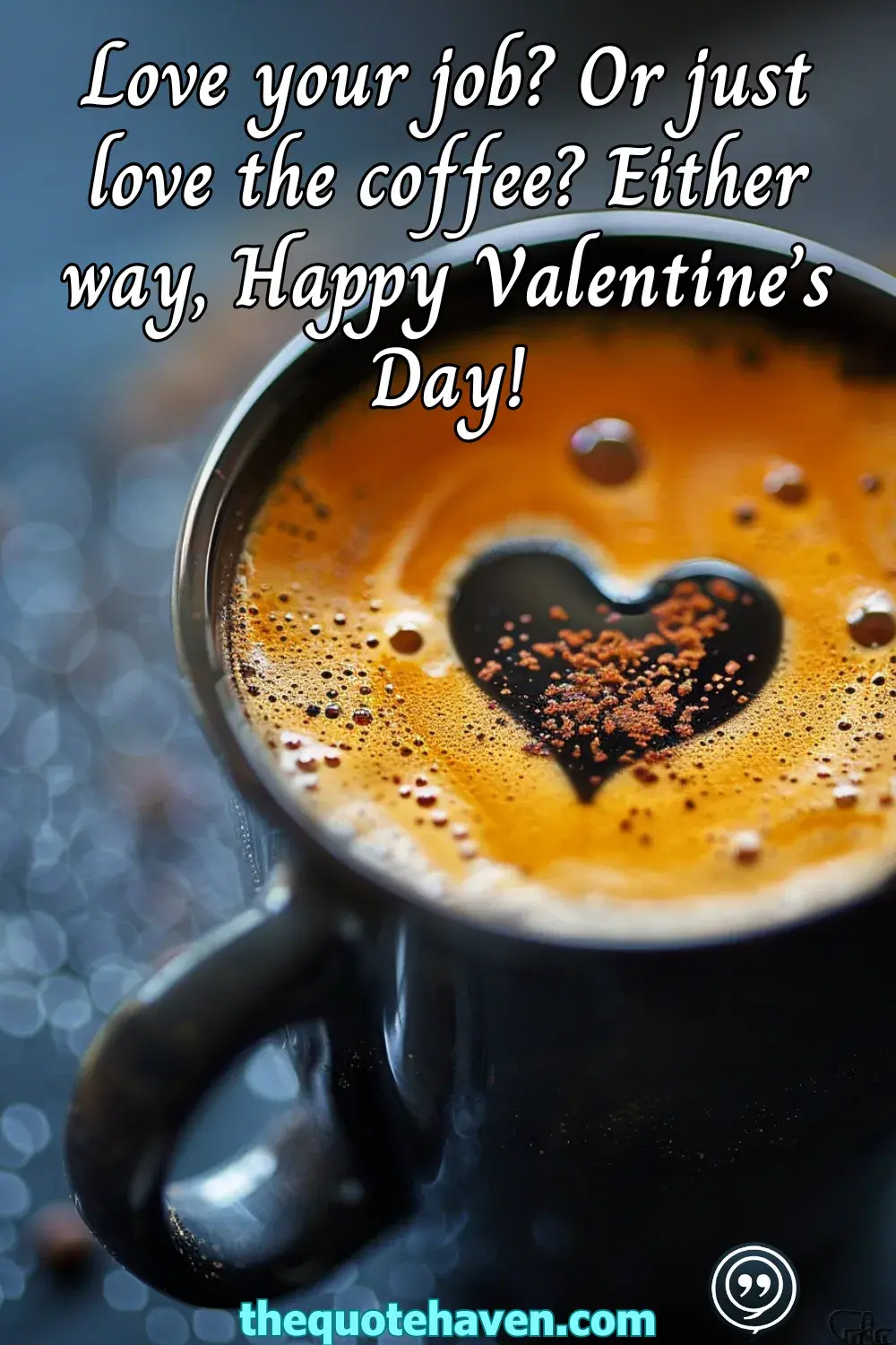  Valentine’s Day Quotes for the Workplace