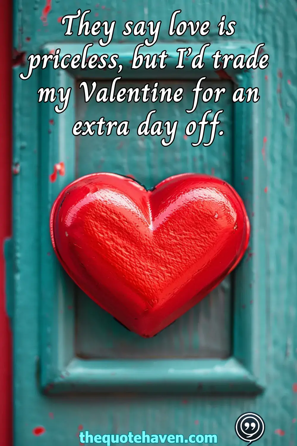  Valentine’s Day Quotes for the Workplace
