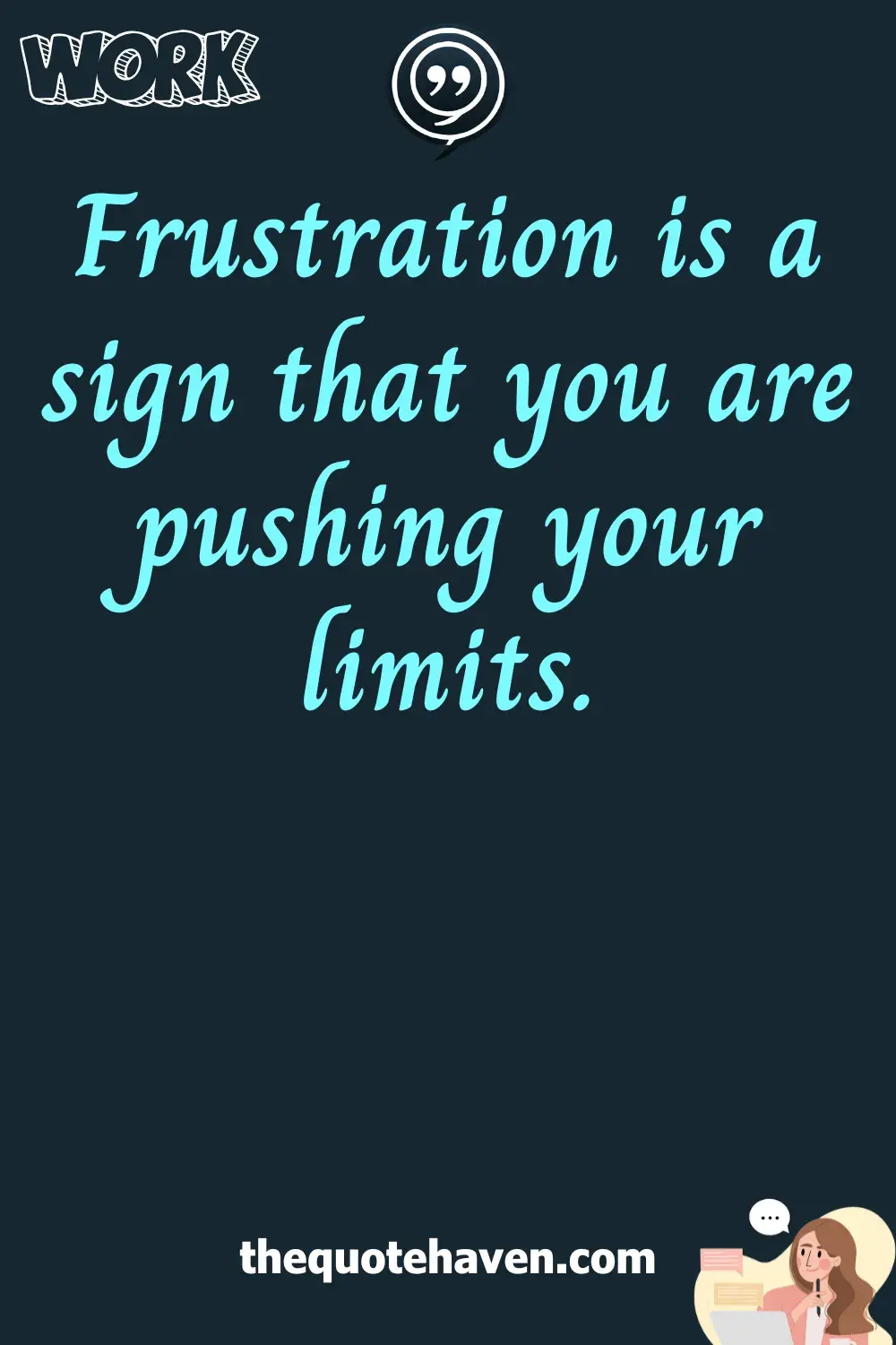  Work Frustration Quotes