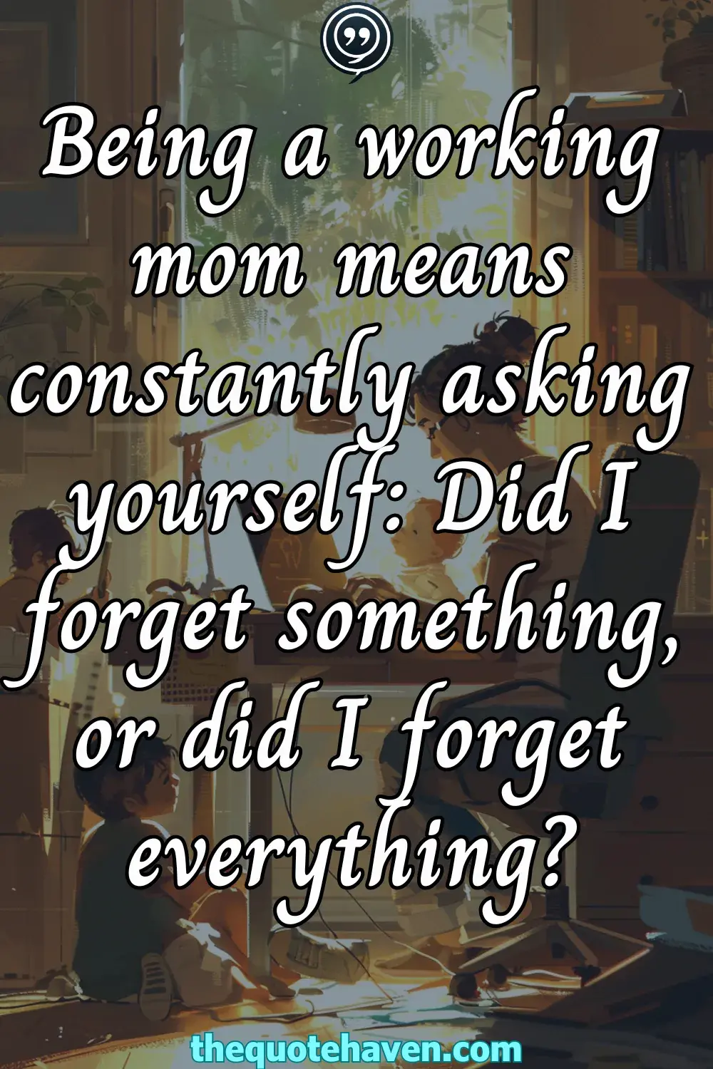 Working Mom Quotes